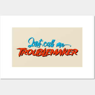 TROUBLEMAKER Posters and Art